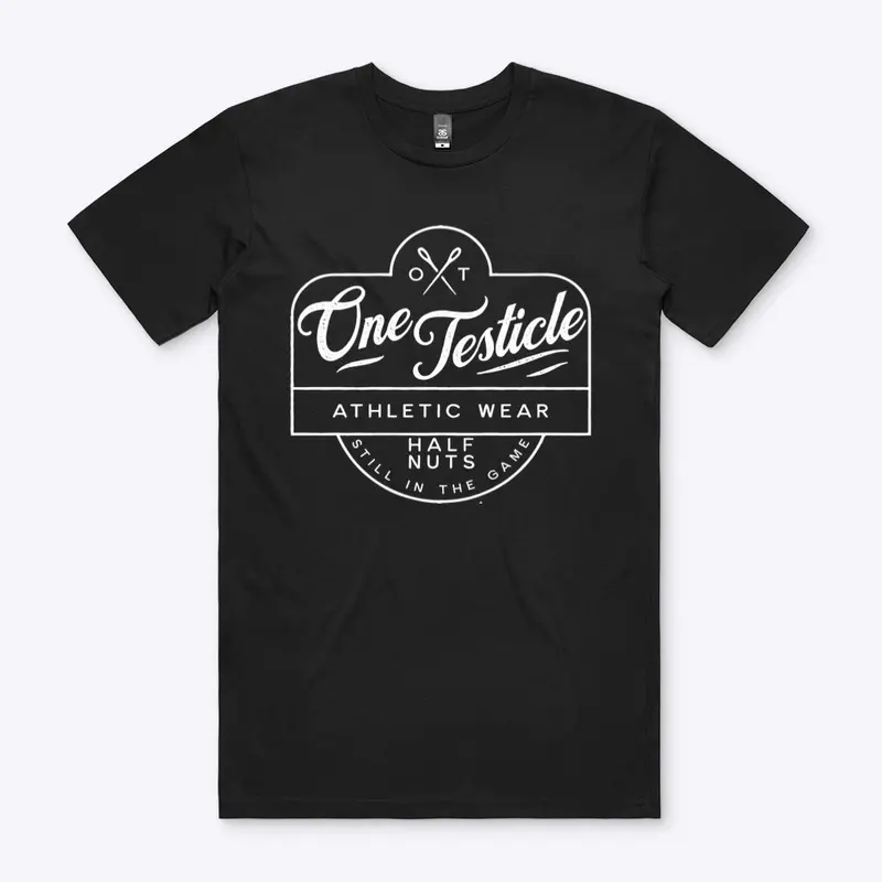 One Testicle Athletic Wear Tee